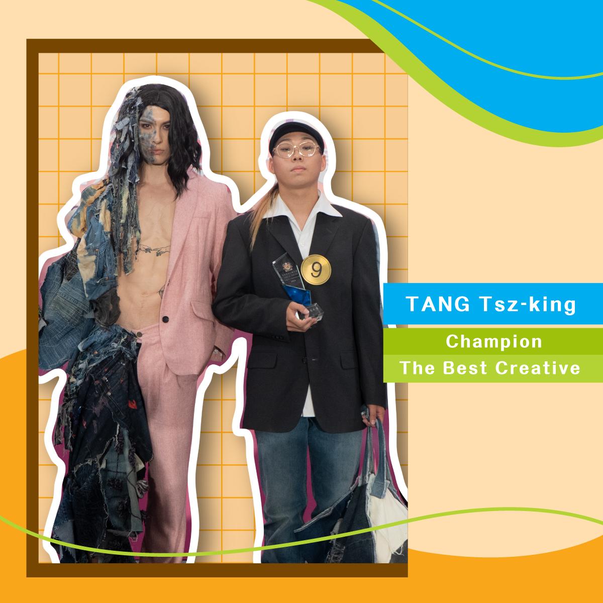 Champion & The Best Creative   TANG Tsz-king